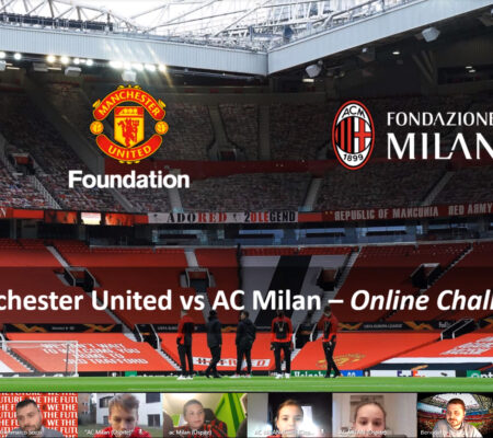 Fondazione Milan and Manchester United Foundation together for the young ‘devils